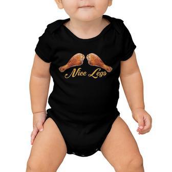 Nice Legs Funny Thanksgiving Turkey Baby Onesie - Monsterry UK