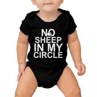 No Sheep In My Circle Baby Onesie - Monsterry