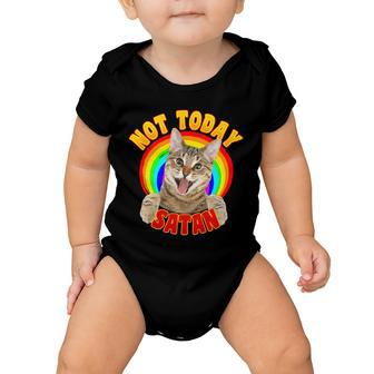 Not Today Satan Funny Cat Rainbow Baby Onesie - Monsterry