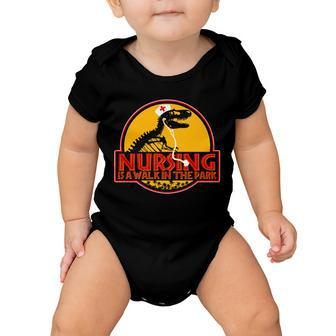 Nursing Is A Walk In The Park Funny Tshirt Baby Onesie - Monsterry CA