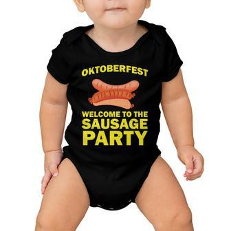 Oktoberfest Welcome To The Sausage Party Baby Onesie - Monsterry