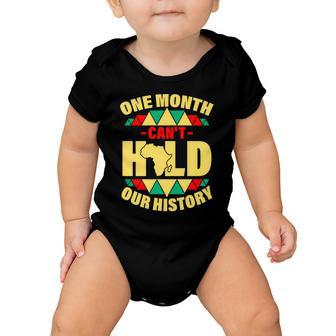 One Month Cant Hold Our History Africa Pride Graphic Design Printed Casual Daily Basic Baby Onesie - Thegiftio UK