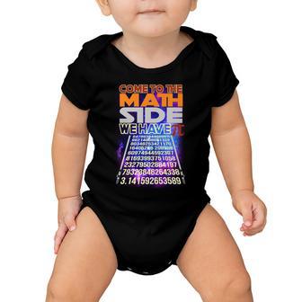 Pi Day - Come To The Math Side Parody Tshirt Baby Onesie - Monsterry