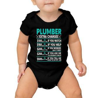Plumber Extra Charges Hourly Rate Baby Onesie - Monsterry