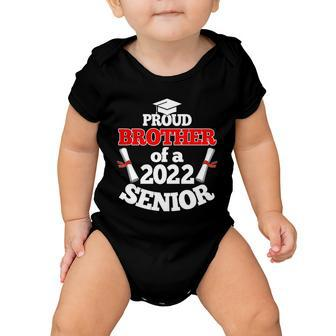 Proud Brother Of Someone Who Is Graduating Senior 2022 Tshirt Baby Onesie - Monsterry AU