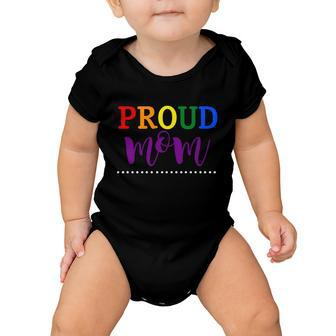 Proud Mom Rainbow Gay Pride Flag Lgbtq Mothers Day Gift Lgbt Gift Baby Onesie - Monsterry UK