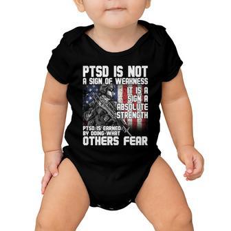 Ptsd Is Not A Sign Of Weakness Support Military Troops Baby Onesie - Monsterry DE