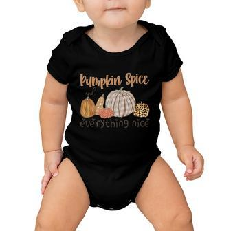 Pumpkin Spice And Everything Nice Thanksgiving Quote V3 Baby Onesie - Monsterry