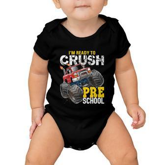 Ready To Crush Preschool Monster Truck Back To School Boys Cool Gift Baby Onesie - Monsterry