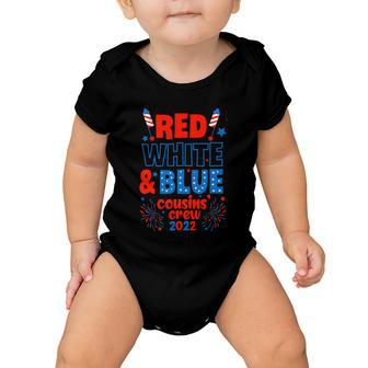 Red White & Blue Cousin Crew 2022 Cousin Crew 4Th Of July Baby Onesie - Monsterry AU