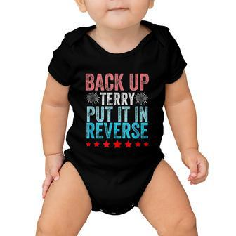 Retro Back Up Terry Put It In Reverse 4Th Of July Fireworks Baby Onesie - Monsterry CA