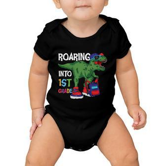 Roaring Into 1St Grade Dinosaur Back To School First Day Of School Baby Onesie - Monsterry