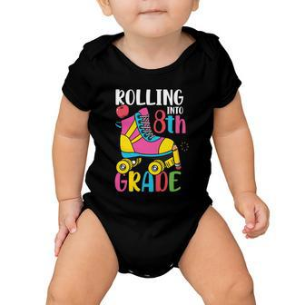 Rolling Into 8Th Grade Back To School First Day Of School Baby Onesie - Monsterry