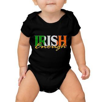 St Patricks Day Irish Enough Tshirt Baby Onesie - Monsterry UK