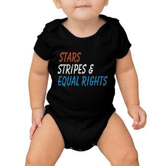 Stars Stripes And Equal Rights 4Th Of July Womens Rights Baby Onesie - Monsterry DE