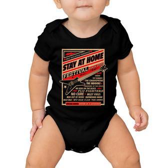 Stay At Home Festival Concert Poster Quarantine Tshirt Baby Onesie - Monsterry