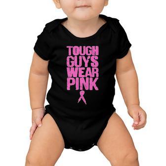 Tough Guys Wear Pink Breast Cancer Awareness Tshirt Baby Onesie - Monsterry AU