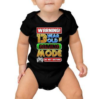 Warning 13 Year Old In Gaming Mode Birthday Tshirt Baby Onesie - Monsterry DE
