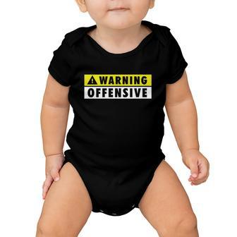 Warning Offensive Mens Funny Tshirt Baby Onesie - Monsterry