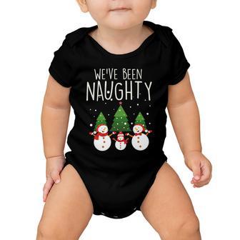 Weve Been Naughty Christmas Snowman Baby Onesie - Monsterry AU