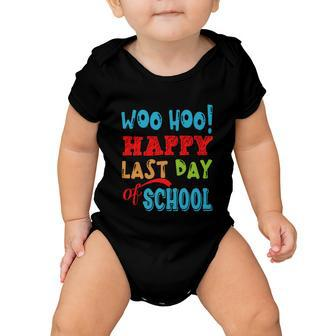 Woo Hoo Happy Last Day Of School Funny Gift For Teachers Cute Gift Baby Onesie - Monsterry UK