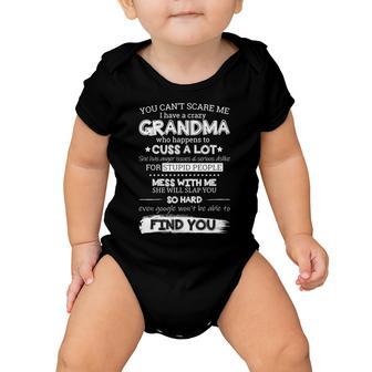 You Cant Scare Me I Have A Crazy Grandma Tshirt Baby Onesie - Monsterry AU