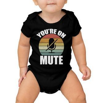 Youre On Mute Retro Funny Baby Onesie - Monsterry UK