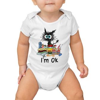 Cats Im Ok Funny Quilting Love Cats  Baby Onesie