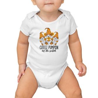 Cutest Pumpkin In The Patch Gnomes Fall Season Baby Onesie