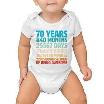 70 Years Of Being Awesome 70Th Birthday Time Breakdown Baby Onesie - Monsterry CA