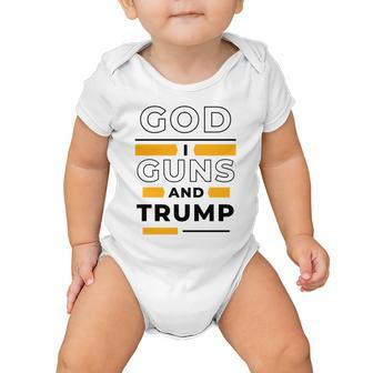 God Guns And Trump Tshirt Baby Onesie - Monsterry