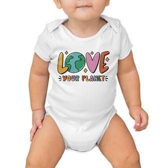Love Your Planet Earth Day Baby Onesie - Monsterry CA