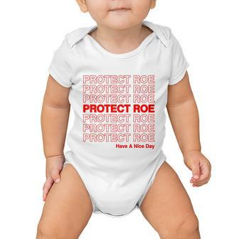 Protect Roe V Wade Pro Choice Feminist Reproductive Rights Design Tshirt Baby Onesie - Monsterry AU