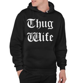 Thug hot sale wife hoodie