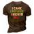 Mens I Came I Mowed I Kicked Grass Funny Lawn Mowing Gardener 3D Print Casual Tshirt Brown