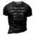 If You Heard Anything Bad About Me 3D Print Casual Tshirt Vintage Black