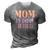 Mom By Choice For Choice &8211 Mother Mama Momma 3D Print Casual Tshirt Grey