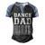 Dance Dad Distressed Scan For Payment Parents Adult Gift V2 Men's Henley Shirt Raglan Sleeve 3D Print T-shirt Black Blue