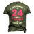 24 And Fabulous 24 Year Old Birthday Happy 24Th Birthday Men's 3D T-shirt Back Print Army Green