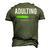 Adult 18Th Birthday Adulting For 18 Years Old Girls Boys Men's 3D T-shirt Back Print Army Green