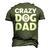 Crazy Dog Dad V2 Men's 3D T-shirt Back Print Army Green