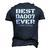 Best Daddy Ever Fathers Day For Dads 007 Men's 3D T-Shirt Back Print Navy Blue