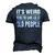 Its Weird Being The Same Age As Old People Sarcastic Men's 3D T-shirt Back Print Navy Blue