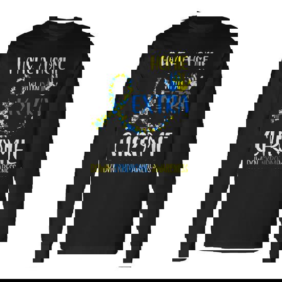 I Have A Homie With An Extra Chromie Down Syndrome Gifts T-Shirt I Have A Homie With An Extra Chromie Down Syndrome Gifts T-Shirt