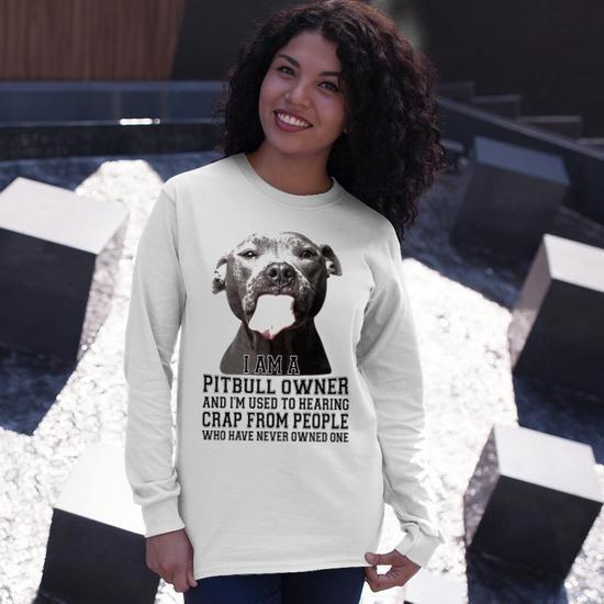 I Am A Pit Bull Owner Long Sleeve T Shirt Thegiftio UK