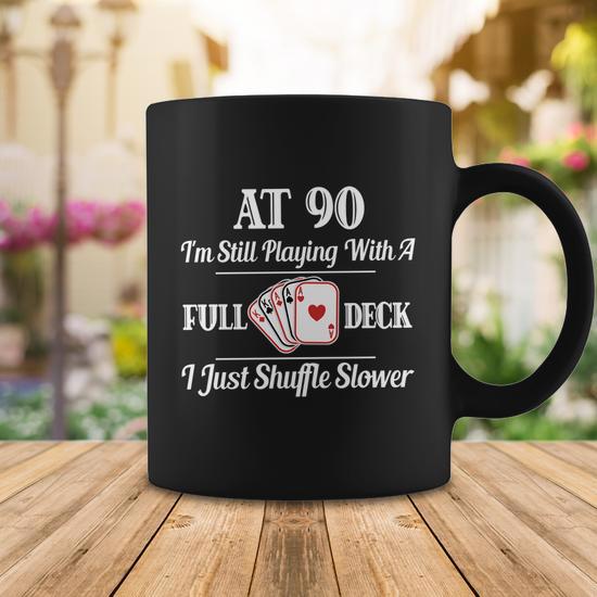 Funny 90Th Birthday Gift Cool Gift 90 Year Old Cards Great Gift Coffee Mug  - Monsterry