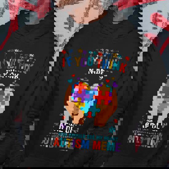 Autism Awareness Shirt Think My Hands Are Full Autism Gift Autism Awareness Shirt Think My Hands Are Full Autism Gift