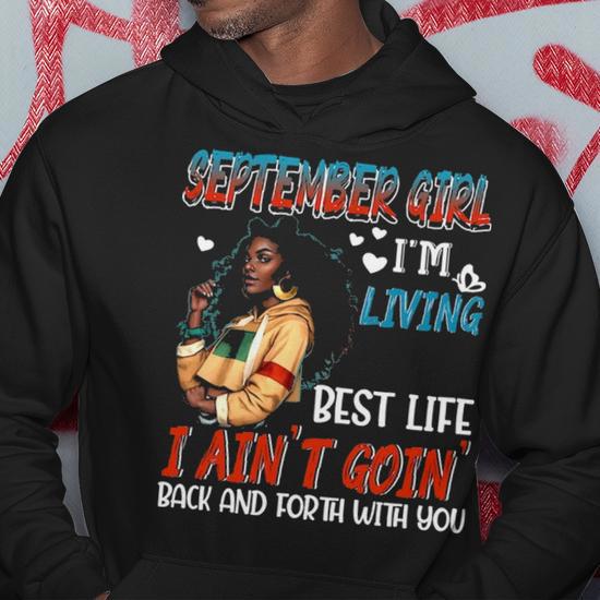 September Black Girl Living My Best Life Nature Hoodie Thegiftio UK