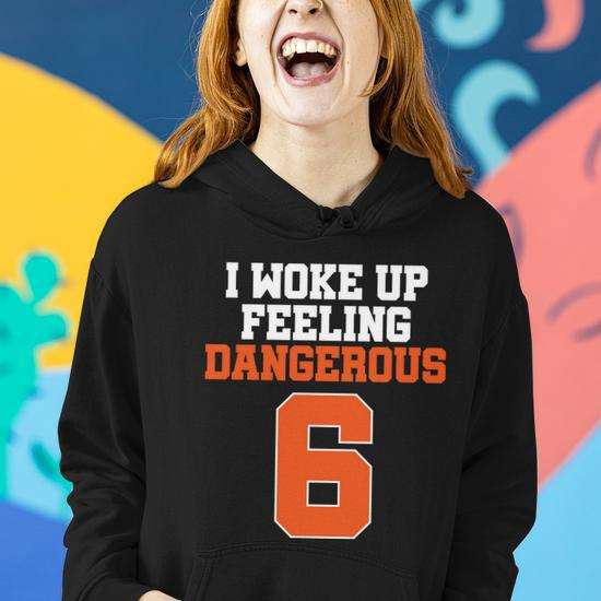 I Woke Up Feeling Dangerous Football Women Hoodie Thegiftio UK