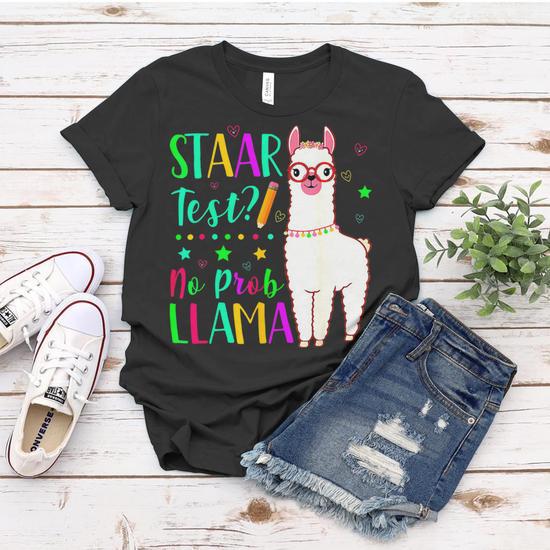 Staar No Prob Llama Funny Teacher Exam Testing Test Day Kids Women T shirt Seseable UK